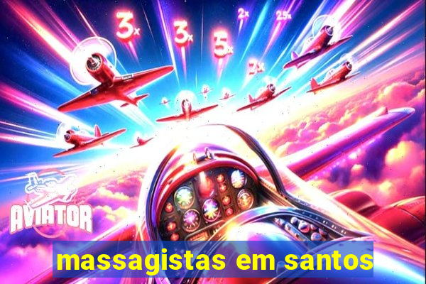 massagistas em santos